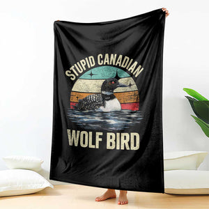 Stupid Canadian Wolf Bird Throw Blanket Funny Retro LGBT Romance Hockey Fan TS10 Print Your Wear