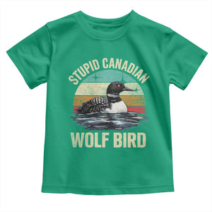 Stupid Canadian Wolf Bird Toddler T Shirt Funny Retro LGBT Romance Hockey Fan TS10 Irish Green Print Your Wear