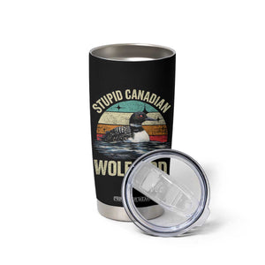 Stupid Canadian Wolf Bird Tumbler Cup Funny Retro LGBT Romance Hockey Fan TS10 Print Your Wear
