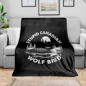 Stupid Canadian Wolf Bird Throw Blanket Sarcastic LGBT Hockey Fan TS10 Print Your Wear