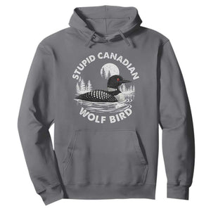 Stupid Canadian Wolf Bird Hoodie Sarcastic LGBT Hockey Fan TS10 Charcoal Print Your Wear