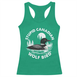 Stupid Canadian Wolf Bird Racerback Tank Top Sarcastic LGBT Hockey Fan TS10 Irish Green Print Your Wear