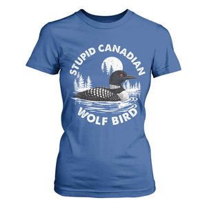 Stupid Canadian Wolf Bird T Shirt For Women Sarcastic LGBT Hockey Fan TS10 Royal Blue Print Your Wear