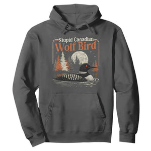 Stupid Canadian Wolf Bird Hoodie Retro LGBT Hockey Fan Romance TS10 Dark Heather Print Your Wear