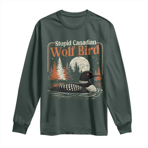Stupid Canadian Wolf Bird Long Sleeve Shirt Retro LGBT Hockey Fan Romance TS10 Dark Forest Green Print Your Wear