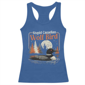 Stupid Canadian Wolf Bird Racerback Tank Top Retro LGBT Hockey Fan Romance TS10 Royal Blue Print Your Wear