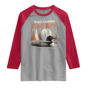 Stupid Canadian Wolf Bird Raglan Shirt Retro LGBT Hockey Fan Romance TS10 Sport Gray Red Print Your Wear