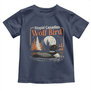 Stupid Canadian Wolf Bird Toddler T Shirt Retro LGBT Hockey Fan Romance TS10 Navy Print Your Wear