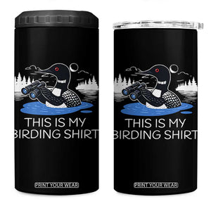 Funny Birding 4 in 1 Can Cooler Tumbler Loon Bird Watching TS10 One Size: 16 oz Black Print Your Wear