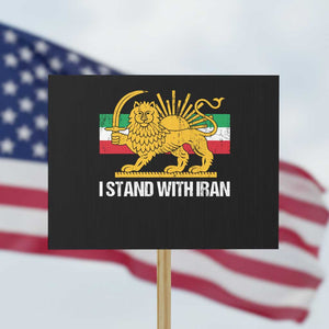 I Stand With Iran Protest Sign Shir o Khorshid Lion And Sun Iran Persia TS10 Horizontal 18" × 24" Black Print Your Wear