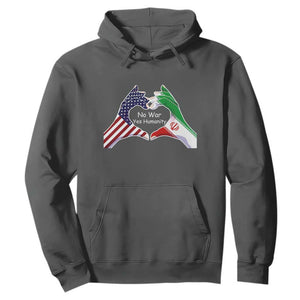 Iran Hoodie No War Yes Hummanity Persian American Flag Heart Political Statement TS10 Dark Heather Print Your Wear
