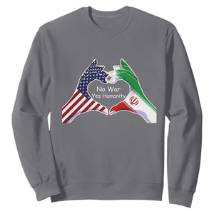 Iran Sweatshirt No War Yes Hummanity Persian American Flag Heart Political Statement TS10 Charcoal Print Your Wear