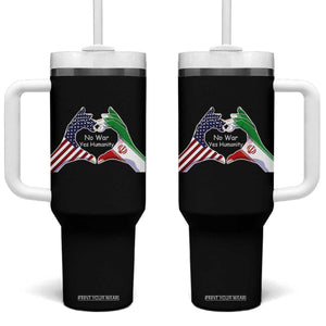 Iran Tumbler With Handle No War Yes Hummanity Persian American Flag Heart Political Statement TS10 One Size: 40 oz Black Print Your Wear