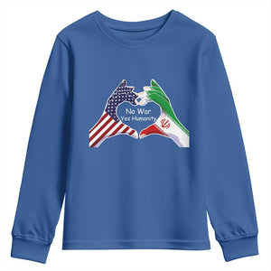 Iran Youth Sweatshirt No War Yes Hummanity Persian American Flag Heart Political Statement TS10 Royal Blue Print Your Wear