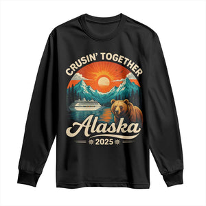 Alaska Cruise Long Sleeve Shirt Retro Alaskan Cruisin Together Matching Family Cruise TS10 Black Print Your Wear