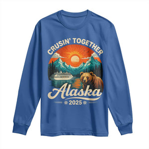 Alaska Cruise Long Sleeve Shirt Retro Alaskan Cruisin Together Matching Family Cruise TS10 Royal Blue Print Your Wear