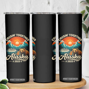 Alaska Cruise Skinny Tumbler Retro Alaskan Cruisin Together Matching Family Cruise TS10 Print Your Wear