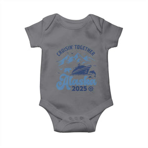 Alaska Cruise Baby Onesie Cruisin Together Matching Family Cruise 2025 TS10 Charcoal Print Your Wear