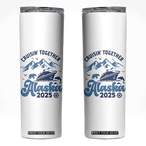 Alaska Cruise Skinny Tumbler Cruisin Together Matching Family Cruise 2025 TS10 White Print Your Wear
