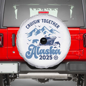 Alaska Cruise Spare Tire Cover Cruisin Together Matching Family Cruise 2025 TS10 White Print Your Wear