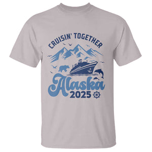 Alaska Cruise T Shirt Cruisin Together Matching Family Cruise 2025 TS10 Ice Gray Print Your Wear