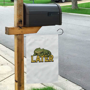 See You Later Alligator Garden Flag Funny Teacher Meme Viral Quote TS10 Print Your Wear