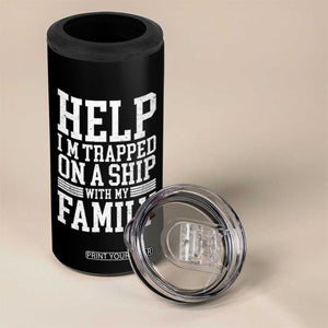 Funny Family Cruise 4 in 1 Can Cooler Tumbler Vacation Trip Matching Cruise Ship TS10 Print Your Wear