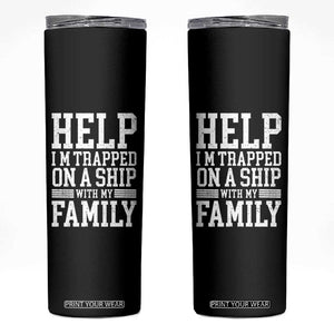 Funny Family Cruise Skinny Tumbler Vacation Trip Matching Cruise Ship TS10 Black Print Your Wear