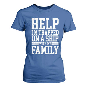 Funny Family Cruise T Shirt For Women Vacation Trip Matching Cruise Ship TS10 Royal Blue Print Your Wear