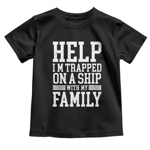 Funny Family Cruise Toddler T Shirt Vacation Trip Matching Cruise Ship TS10 Black Print Your Wear