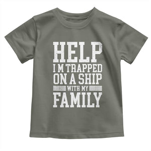 Funny Family Cruise Toddler T Shirt Vacation Trip Matching Cruise Ship TS10 Military Green Print Your Wear