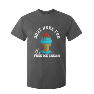I'm Just Here For The Free Ice Cream T Shirt For Kid Funny Cruise Summer Vacation TS10 Dark Heather Print Your Wear