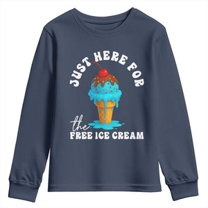 I'm Just Here For The Free Ice Cream Youth Sweatshirt Funny Cruise Summer Vacation TS10 Navy Print Your Wear