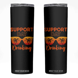 Funny Drinking Skinny Tumbler Support Day Drinking Summer Beach Vacation TS10 Black Print Your Wear