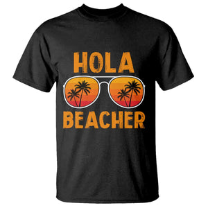 Hola Beaches T Shirt Funny Beach Vacation Summer TS10 Black Print Your Wear