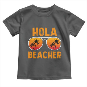 Hola Beaches Toddler T Shirt Funny Beach Vacation Summer TS10 Dark Heather Print Your Wear