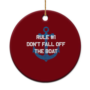 Funny Cruise Ceramic Ornament Rule #1 Dont Fall Off The Boat - Print Your Wear