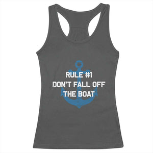 Funny Cruise Racerback Tank Top Rule #1 Dont Fall Off The Boat - Print Your Wear