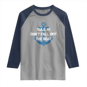 Funny Cruise Raglan Shirt Rule #1 Dont Fall Off The Boat - Print Your Wear
