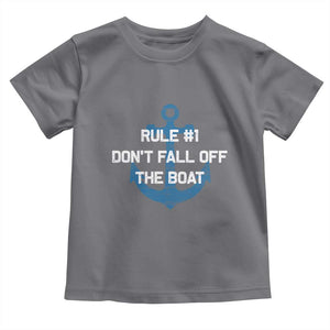 Funny Cruise Toddler T Shirt Rule #1 Dont Fall Off The Boat - Print Your Wear