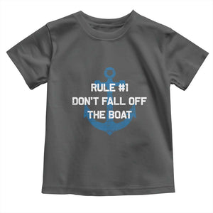 Funny Cruise Toddler T Shirt Rule #1 Dont Fall Off The Boat - Print Your Wear