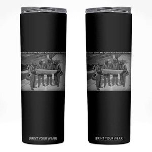 Tuskegee Airmen Skinny Tumbler African American Heroes Preparing for Battle WW2 TS10 Black Print Your Wear