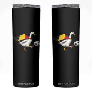 Belgium Soccer Goose Skinny Tumbler Belgian Flag Patriotic Football Fan Graphic TS10 Black Print Your Wear