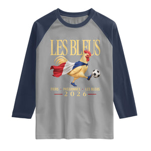 Les Bleus 2026 France Soccer Raglan Shirt Rooster Wearing French Flag Patriotic Football Fan Graphic TS10 Sport Gray Navy Print Your Wear