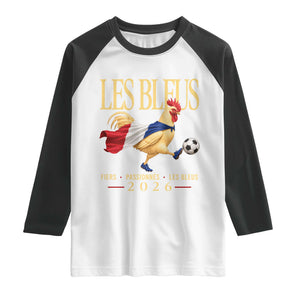 Les Bleus 2026 France Soccer Raglan Shirt Rooster Wearing French Flag Patriotic Football Fan Graphic TS10 White Black Print Your Wear