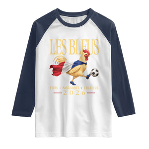 Les Bleus 2026 France Soccer Raglan Shirt Rooster Wearing French Flag Patriotic Football Fan Graphic TS10 White Navy Print Your Wear