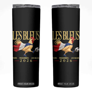 Les Bleus 2026 France Soccer Skinny Tumbler Rooster Wearing French Flag Patriotic Football Fan Graphic TS10 Black Print Your Wear