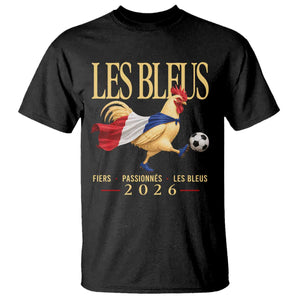 Les Bleus 2026 France Soccer T Shirt Rooster Wearing French Flag Patriotic Football Fan Graphic TS10 Black Print Your Wear