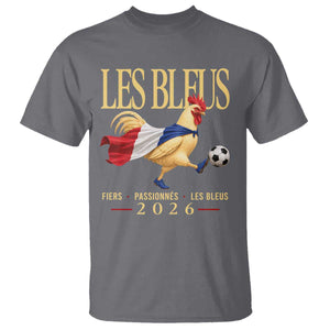 Les Bleus 2026 France Soccer T Shirt Rooster Wearing French Flag Patriotic Football Fan Graphic TS10 Charcoal Print Your Wear
