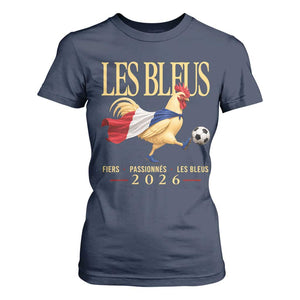 Les Bleus 2026 France Soccer T Shirt For Women Rooster Wearing French Flag Patriotic Football Fan Graphic TS10 Navy Print Your Wear